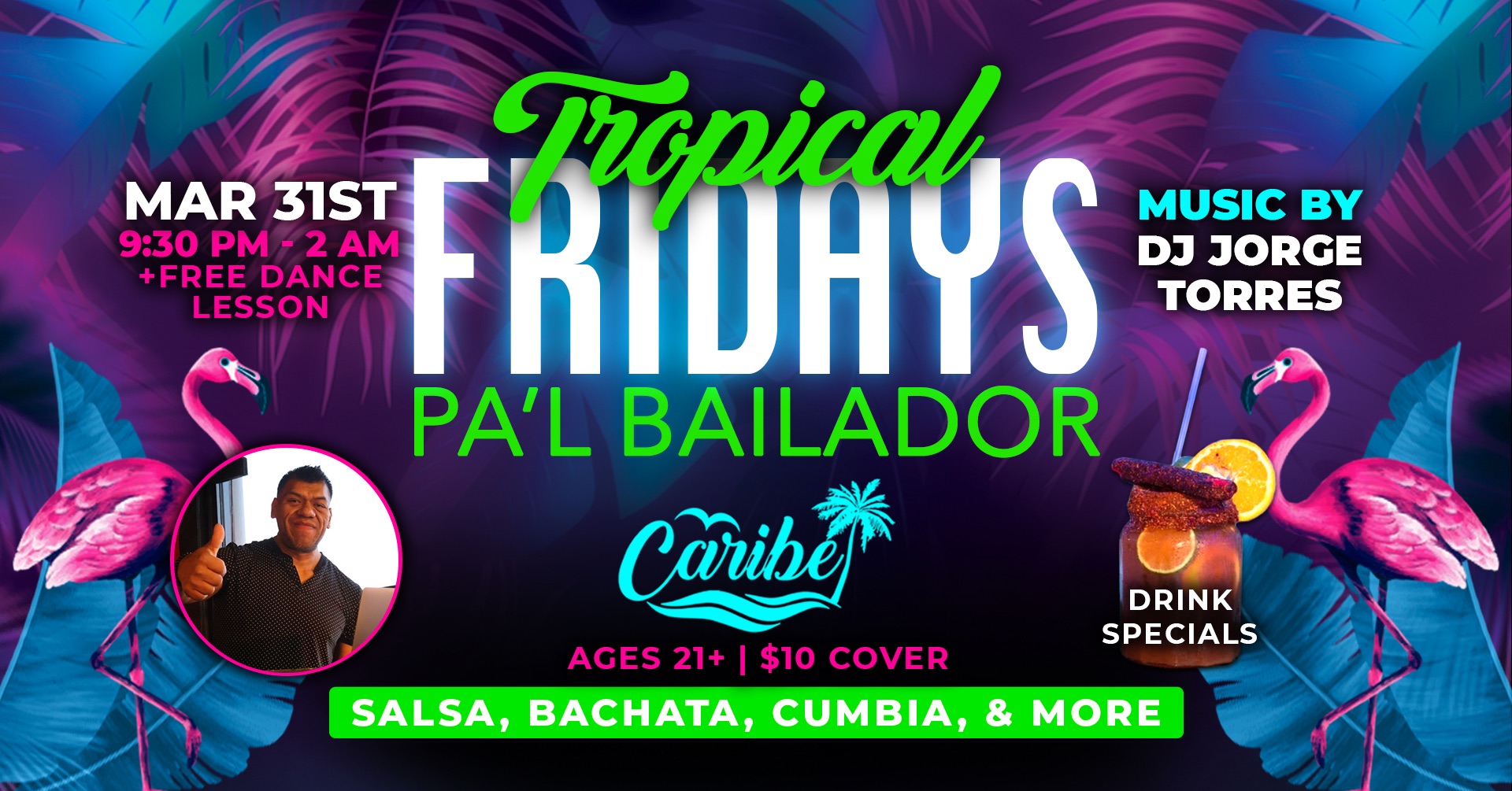 TROPICAL FRIDAYS PA’L BAILADOR