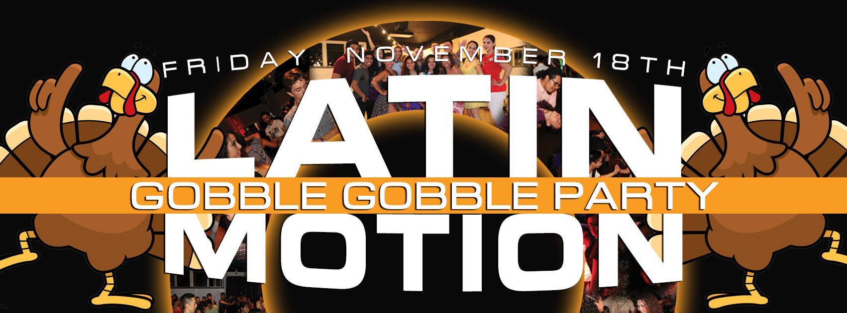Latin Motion: Gobble Gobble