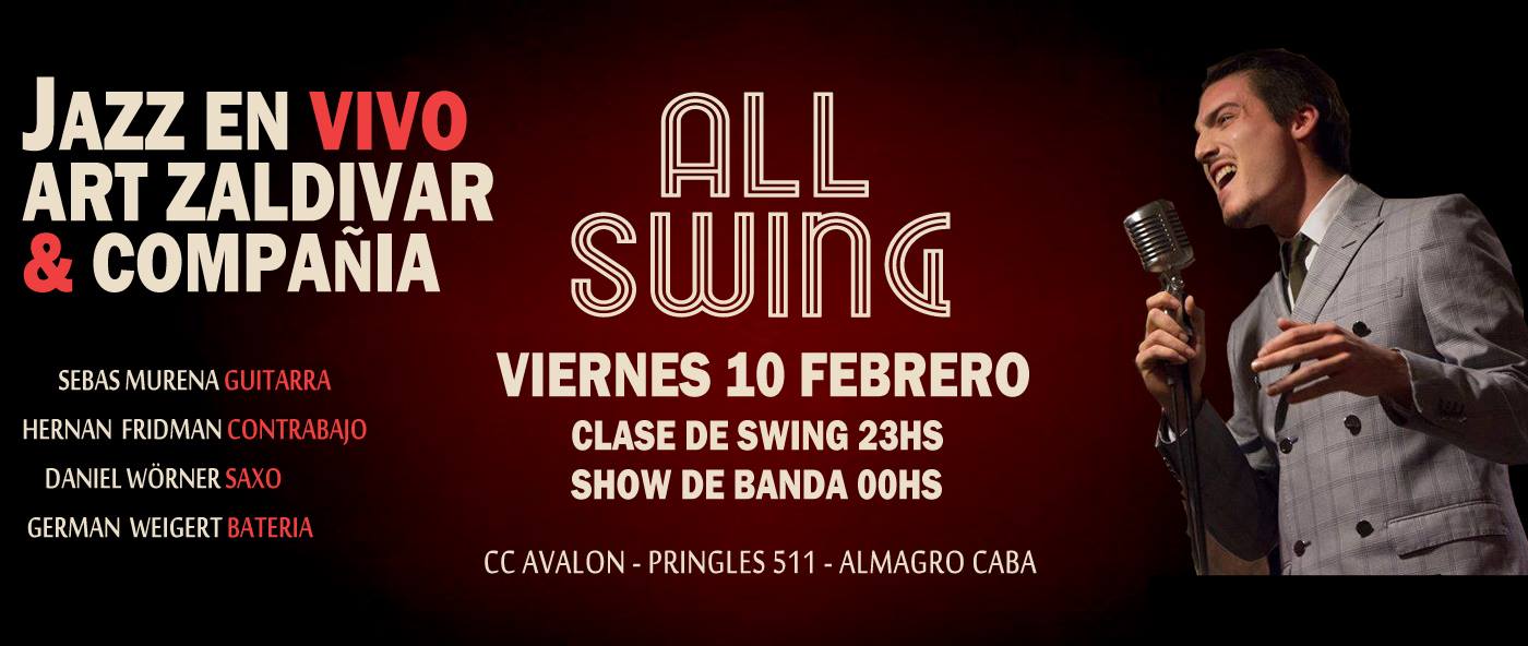 All Swing - Viernes Show de Jazz Art Zaldiva & Co + Clase Swing