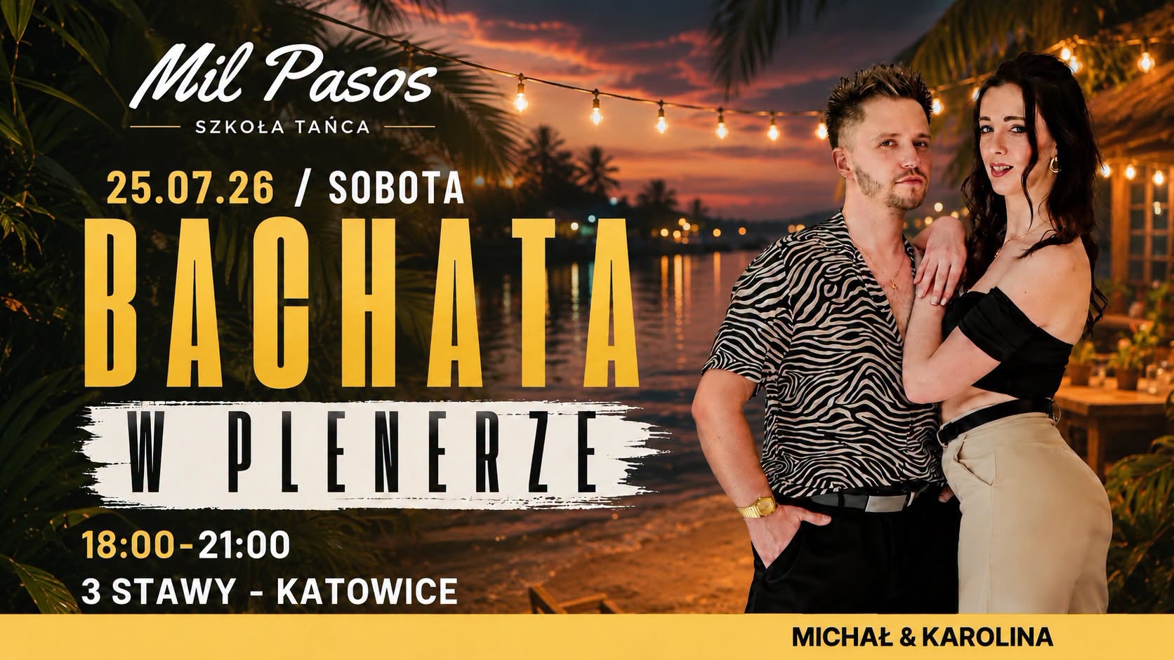BACHATA W PLENERZE Z Mil Pasos vol. 3 - 25.07.2026 SOBOTA 18:00-21:00!