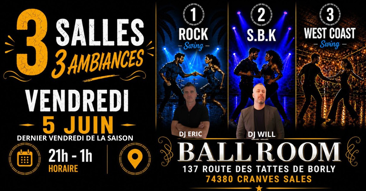 SOIREE ROCK N SWING S.B.K WEST COAST 3 SALLES & 3 AMBIANCES au BALLROOM