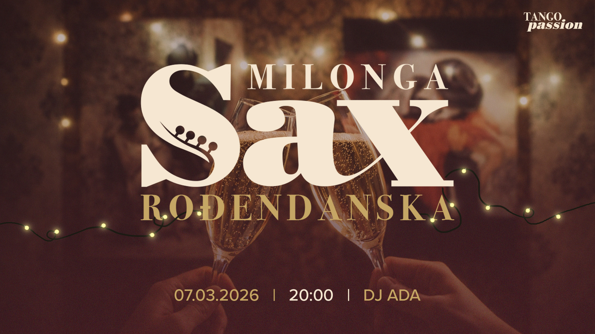 Rođendanska Milonga Sax - DJ Ada 🥂