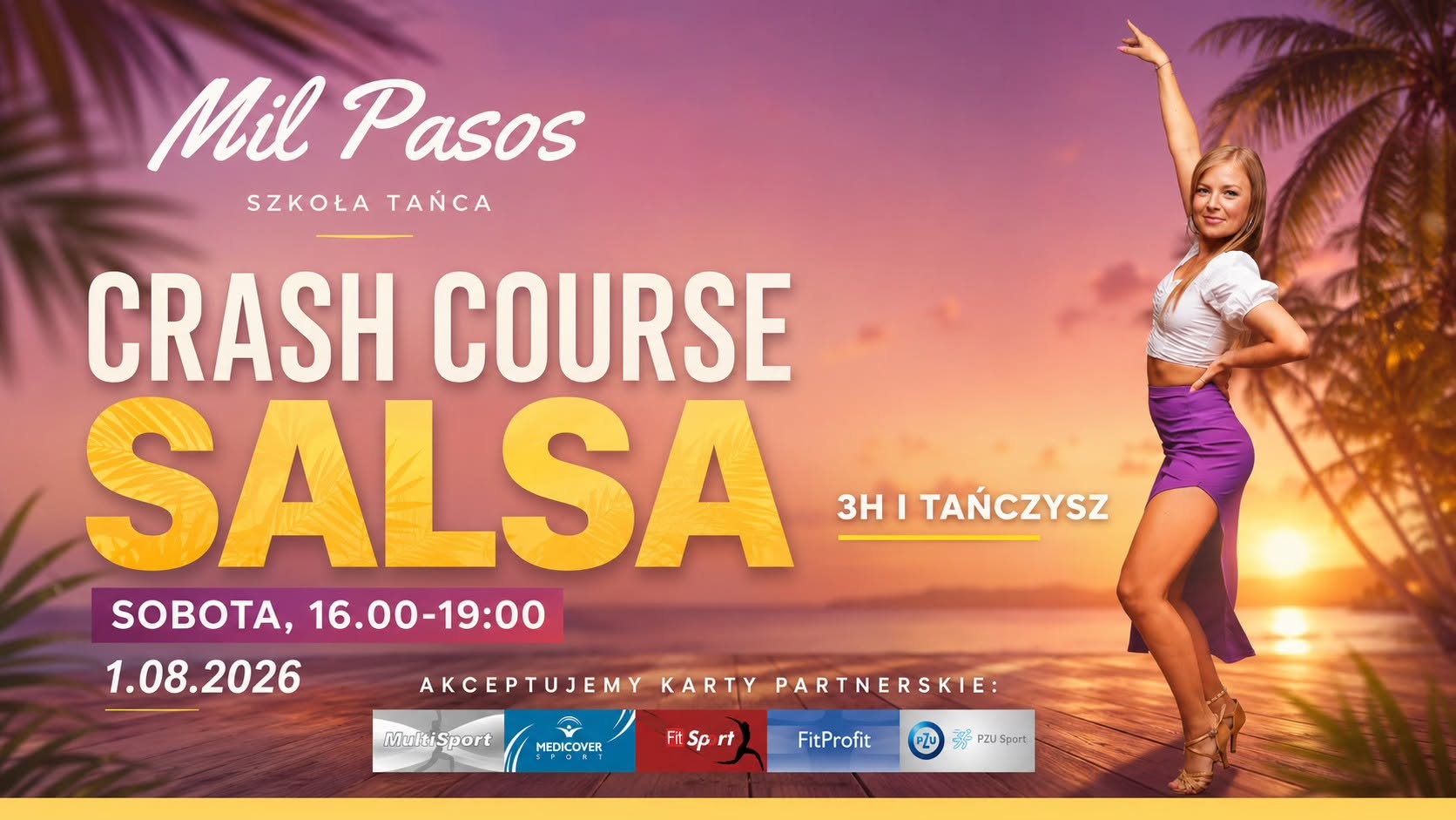 CRASH COURSE SALSA - 3H I TAŃCZYSZ! SOBOTA 16:00-19:00 - 01.08.2026!