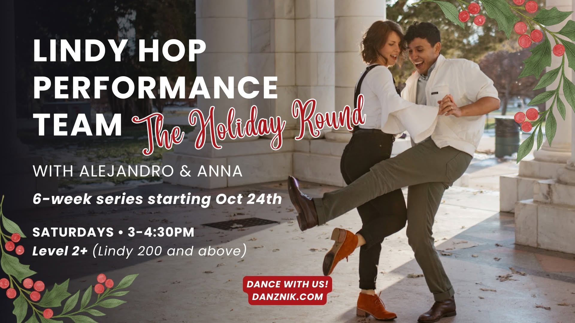 Lindy Hop Performance Team with Alejandro & Anna • The Holiday Round 🎁 [6-week series]
