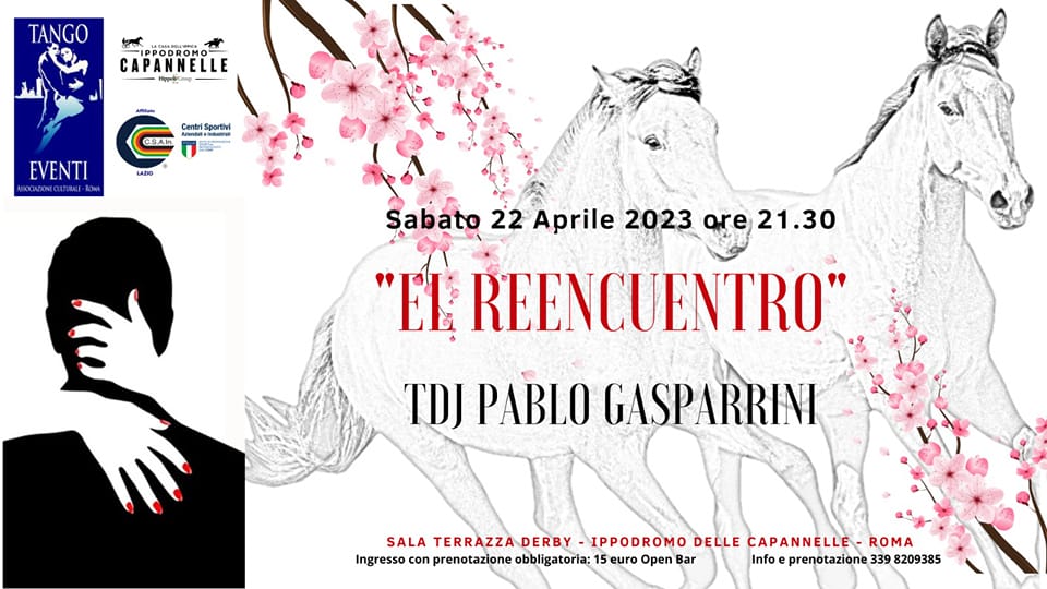 Gran Milonga straordinaria" EL REENCUENTRO" Tdj Pablo Gasparrini