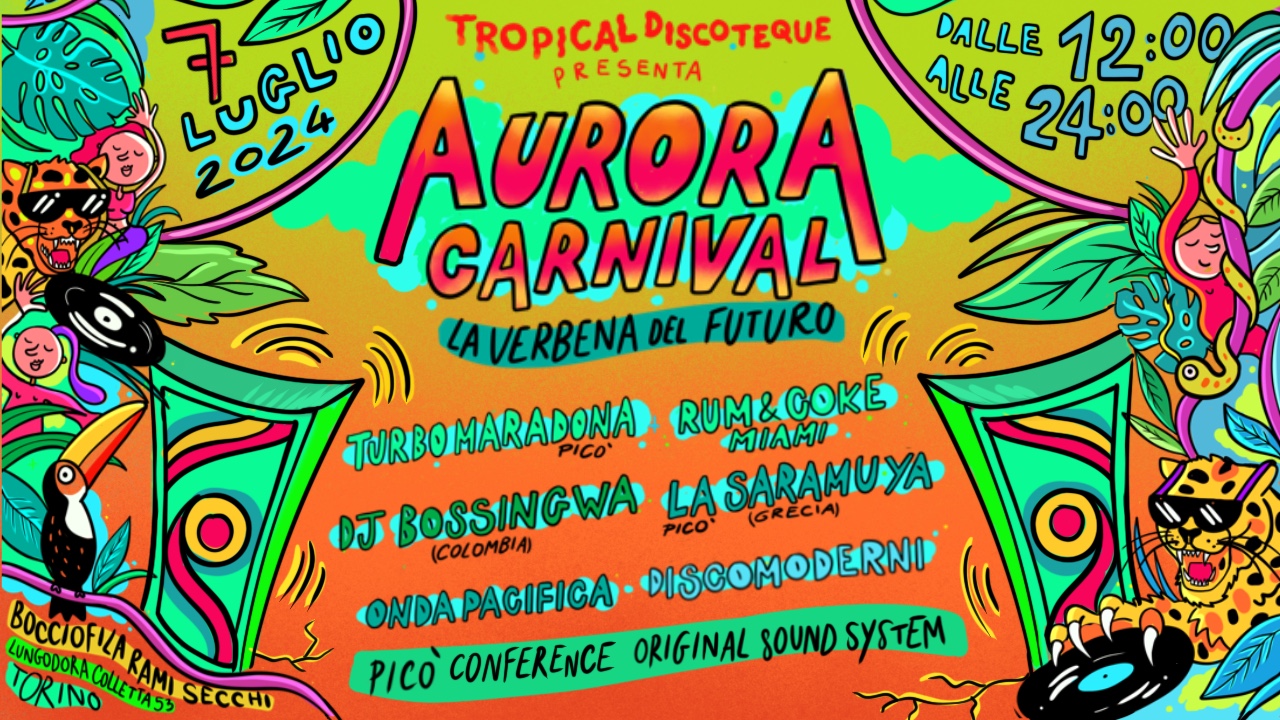 AURORA CARNIVAL ✹ LA SARAMUYA ✹ EL MARADONA ✹ RUM&COKE MIAMI ✹ DJ BOSSINGWA ✹ @BUNKER WAKE