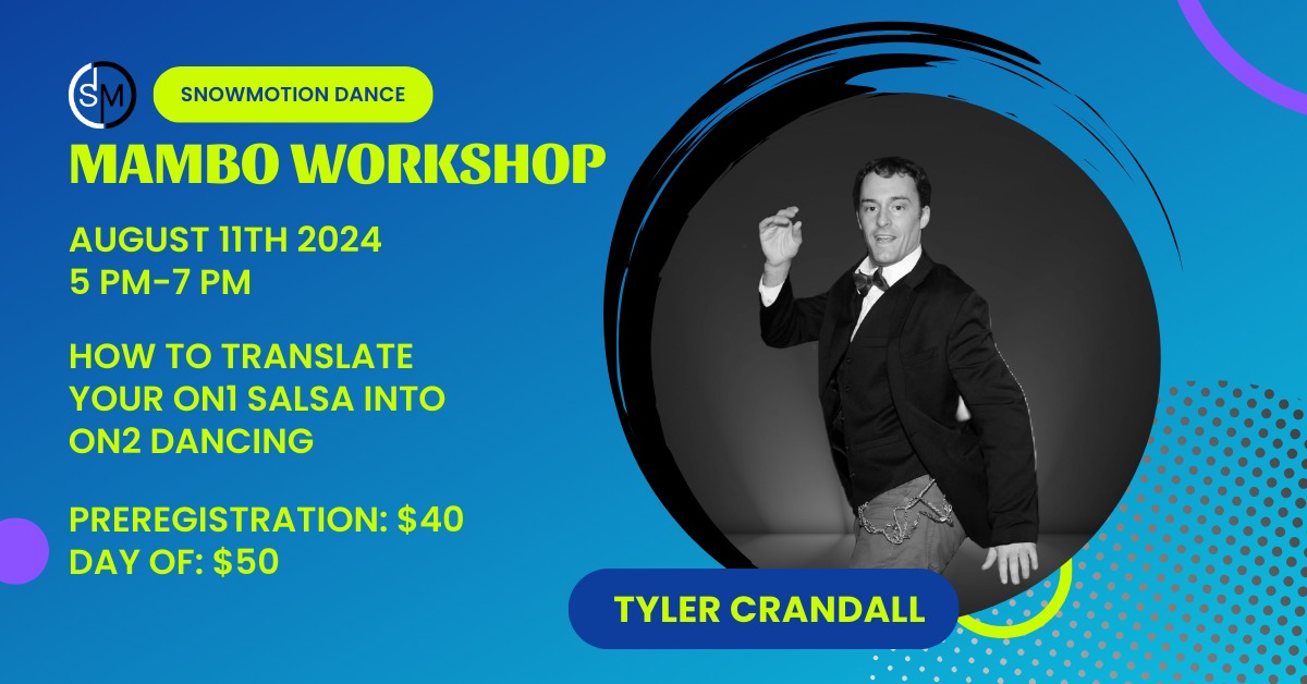 Mambo Workshop with Tyler Crandall