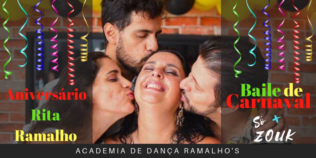 Baile de Aniversário Rita Ramalho_Carnaval + Só Zouk (Fantasia)