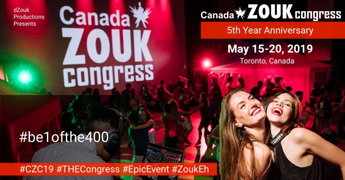 Canada Zouk Congress 2019 - 5th Year Anniversary