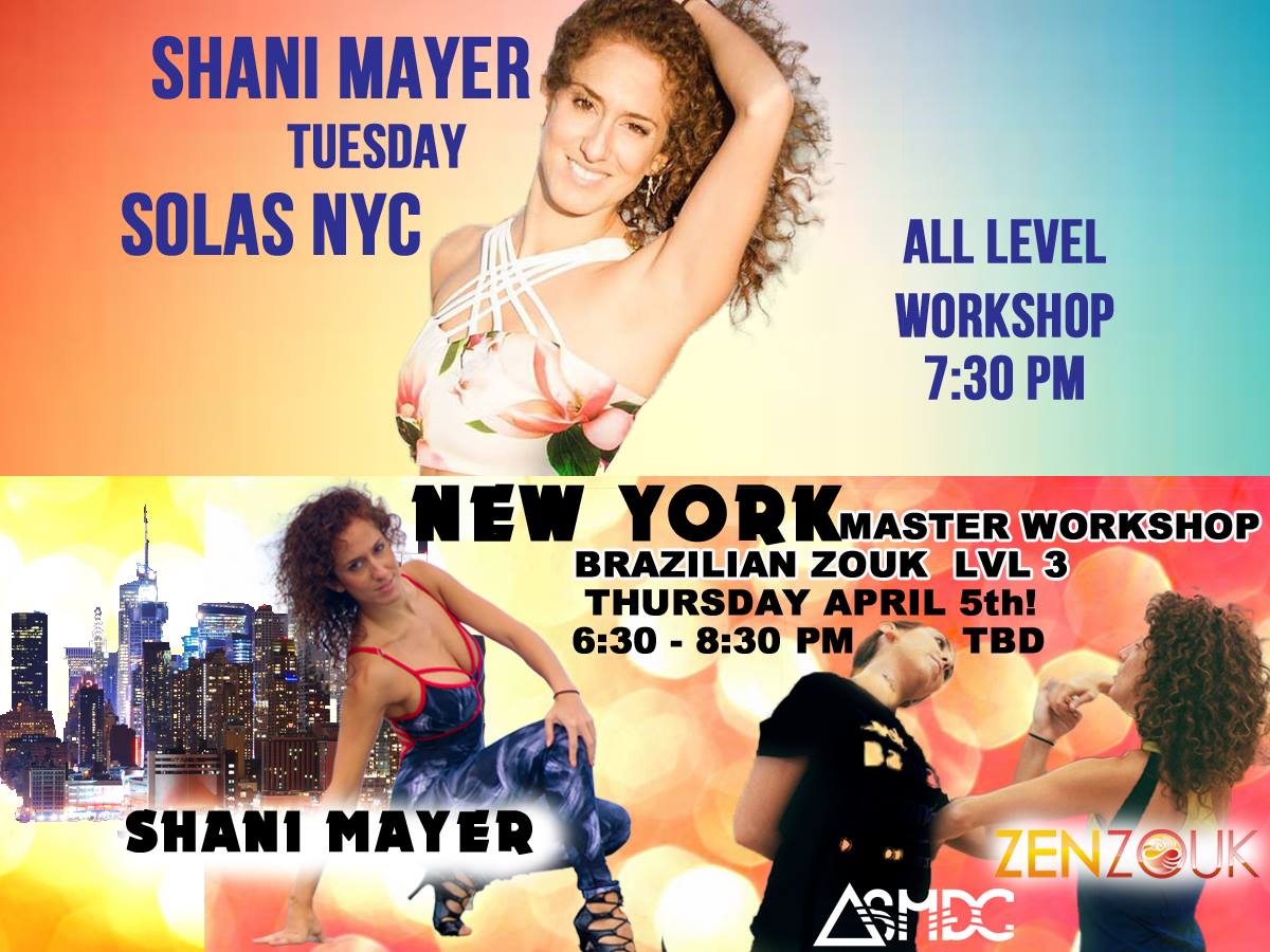 NYCZoukParty: Shani Mayer Workshop! DJ Power & MC Alex are back!