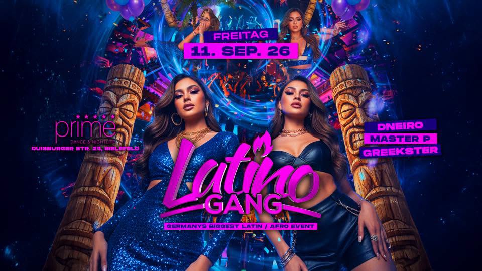 11.09 - LatinoGANG • Prime Bielefeld