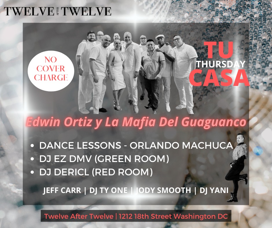 TU CASA THURSDAYS presents EDWIN ORTIZ Y LA MAFIA DEL GUAGUANCO