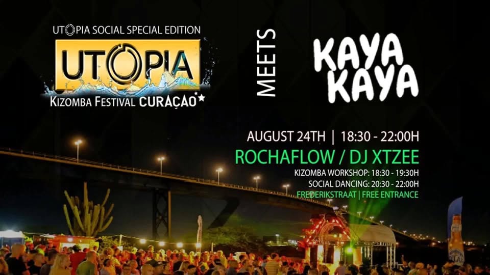 Utopia Kizomba Festival meets Kaya Kaya Party