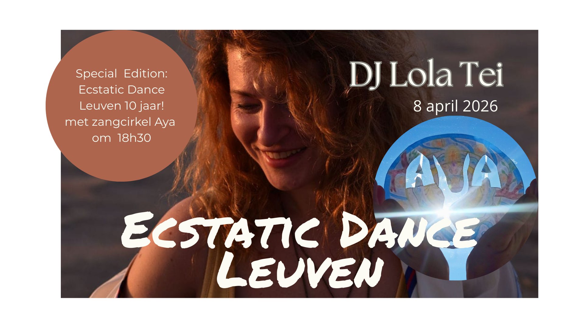 Ecstatic Dance Leuven * Special XL Edition: DJ LolaTei & singingcircle Aya*