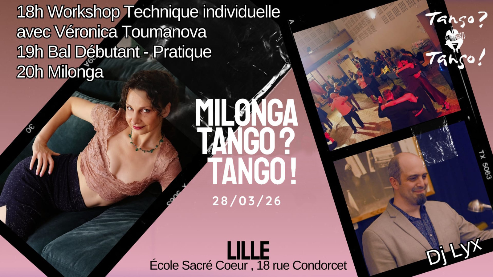 Milonga Tango? Tango! Dj Lyx Cours technique Véronica Toumanova Lille