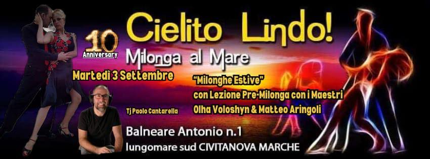 “CIELITO LINDO” Milonga al mare a CIVITANOVA MARCHE-Tj Paolo CANTARELLA da Venezia