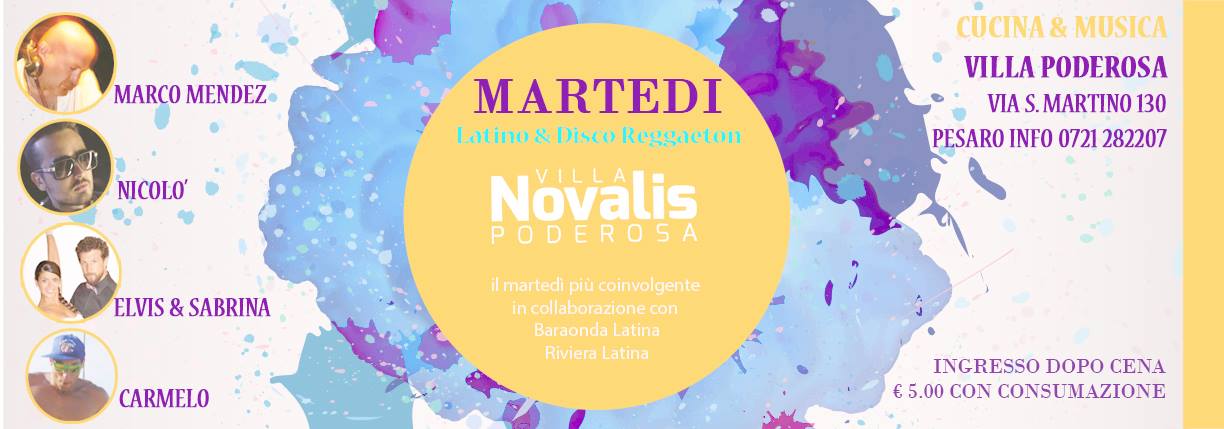 Martedì Latino =>Villa Poderosa =>Pesaro