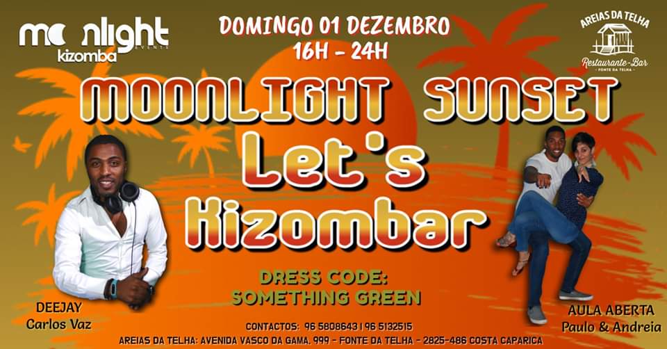 MOONLIGHT SUNSET @ AREIAS DA TELHA 'LET'S KIZOMBAR' C DJ C. VAZ