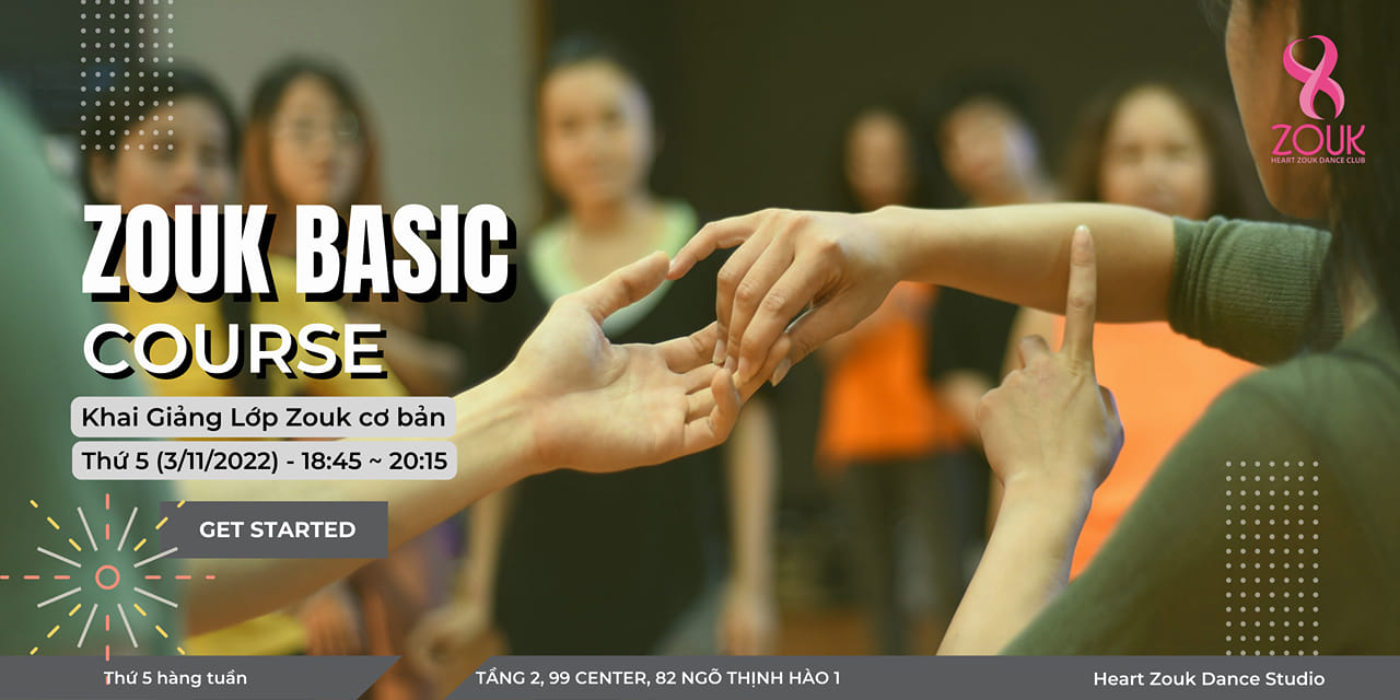 KHAI GIẢNG KHOÁ ZOUK CƠ BẢN 3 11 2022_HEARTZOUKDANCE