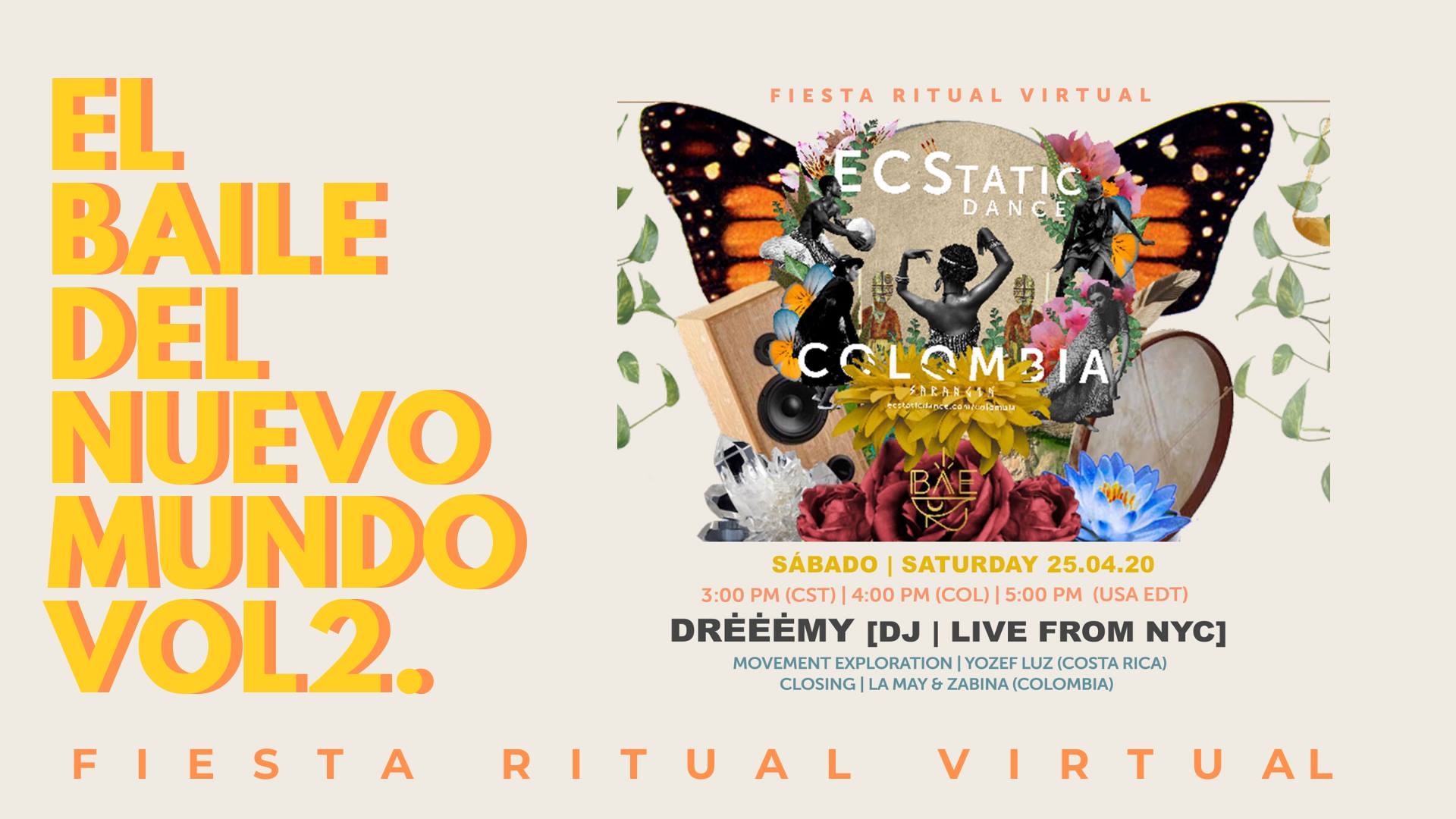 El Baile del Nuevo Mundo Vol.2 Fiesta Ritual Virtual