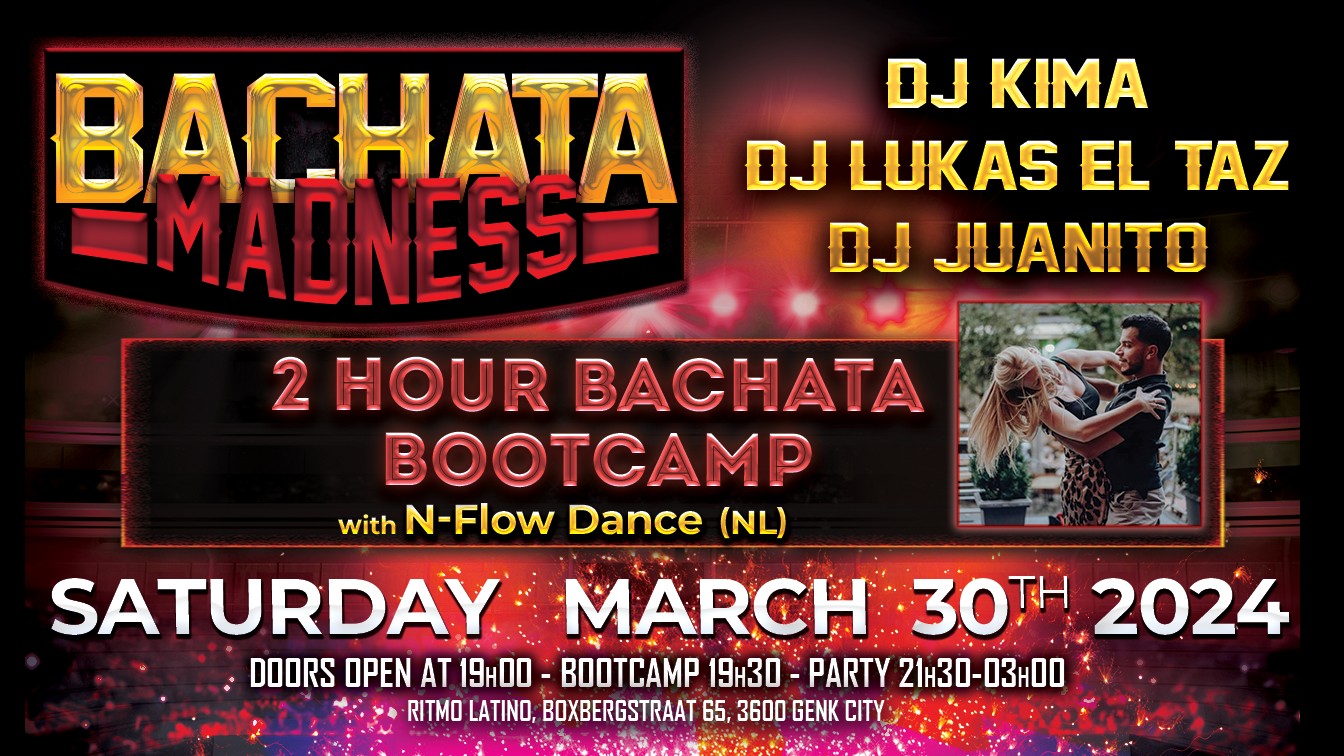 Bachata Madness - March 30th at Ritmo Latino Genk