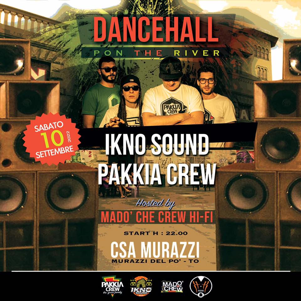 Dancehall Pon The River vol.4 w Pakkia Crew & Ikno Sound at CsaMurazzi
