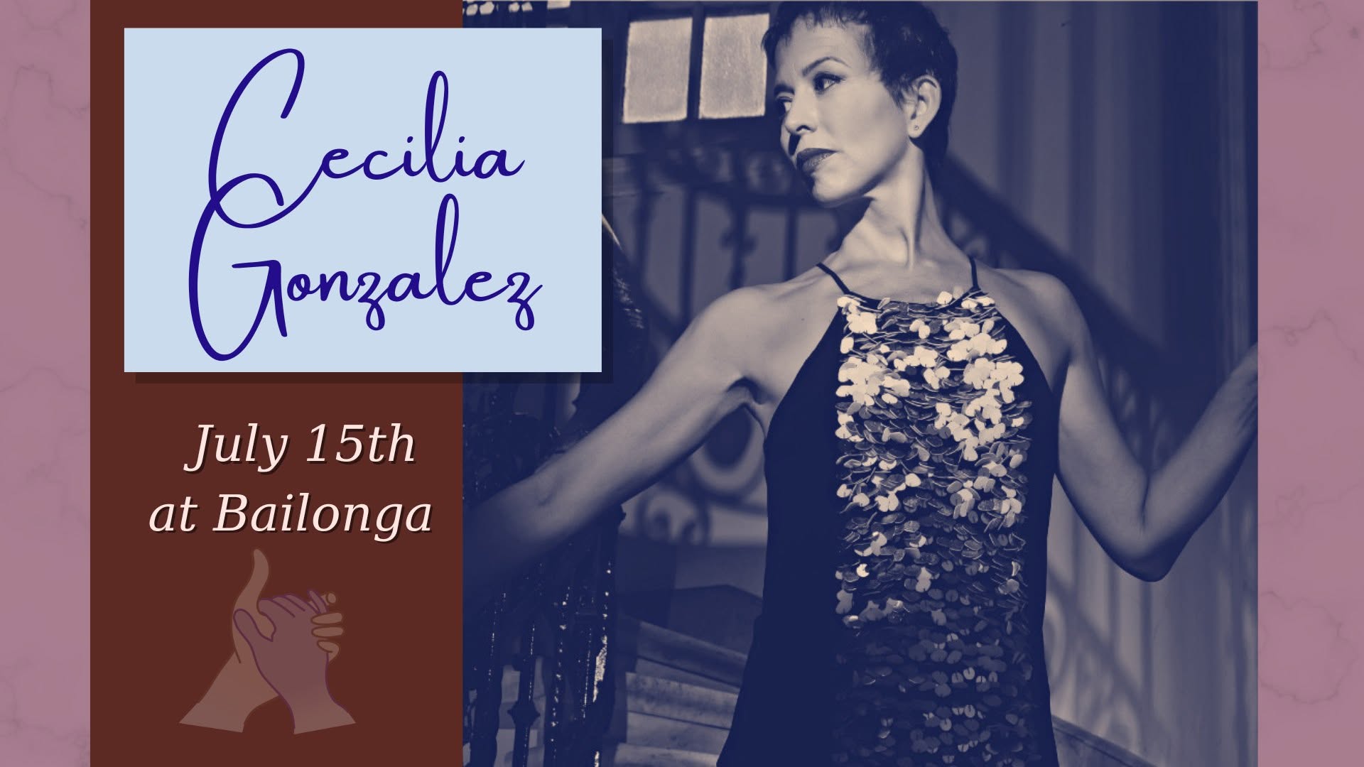 July 15th: Special Guest Instructor Cecilia Gonzalez