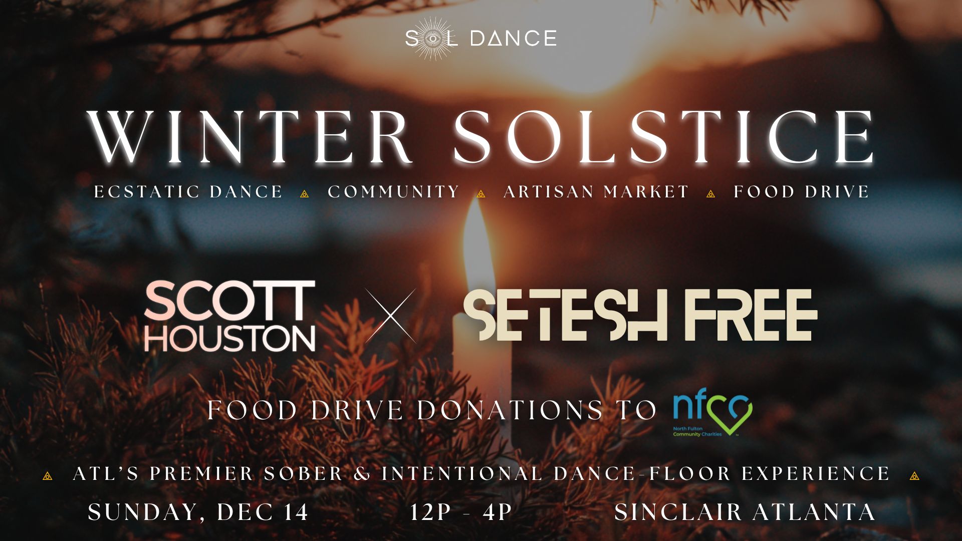 WINTER SOLSTICE DANCE & FOOD DRIVE - 2nd Sunday (December) Sol Dance at Sinclair Atlanta