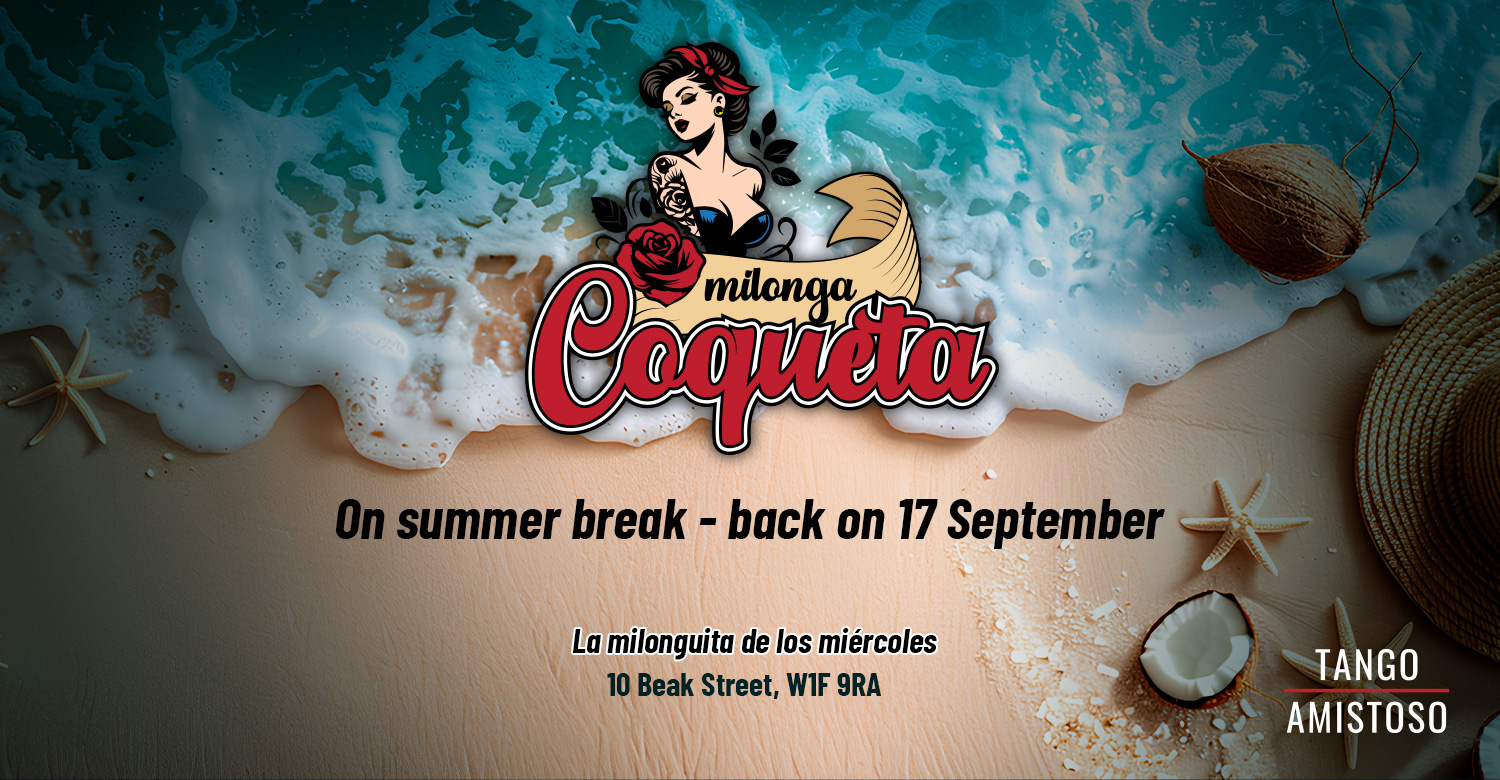 CANCELLED: NO Milonga Coqueta on 30.07.2025