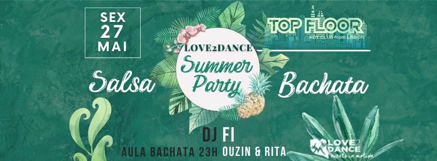 L2D Summer Party - Sexta 27 Maio no Top Floor