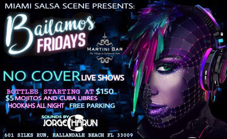Bailamos Fridays at Martini Bar NO COVER
