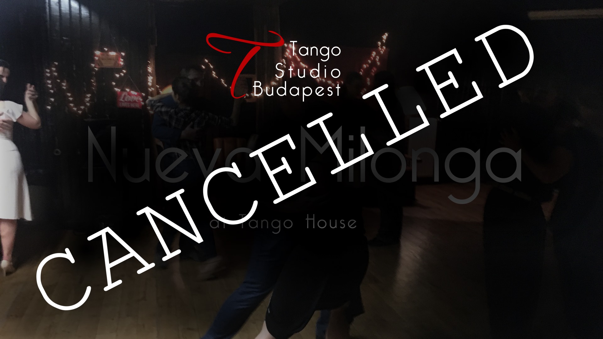 Cancelled - Nueva Milonga