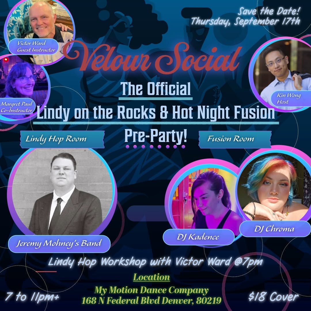 Velour Social The official Lindy on the Rocks & Hot Night Fusion Pre-Party! Swing & Fusion Dance