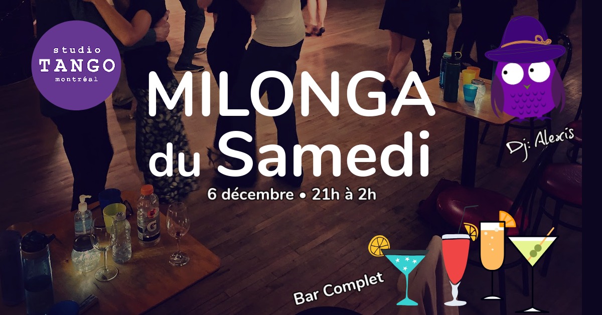 Milonga du Samedi • 6 décembre 😍