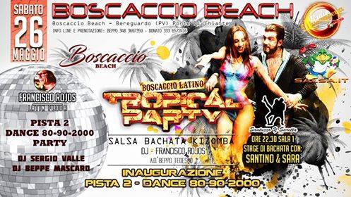 Sabato 26 Maggio Boscaccio Beach Latino