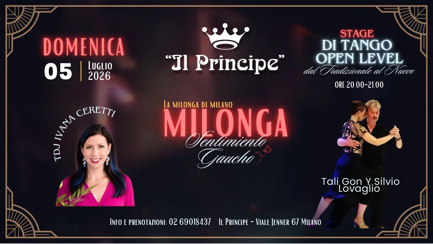 Il Principe - Milonga "Sentimiento Gaucho" - Stage Tali Gon & Silvio Lovaglio - Tdj Ivana Ceretti