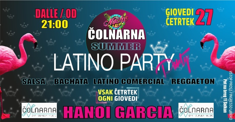 Havana Nights• vsak četrtek • OGNI Giovedì • Čolnarna Solkan