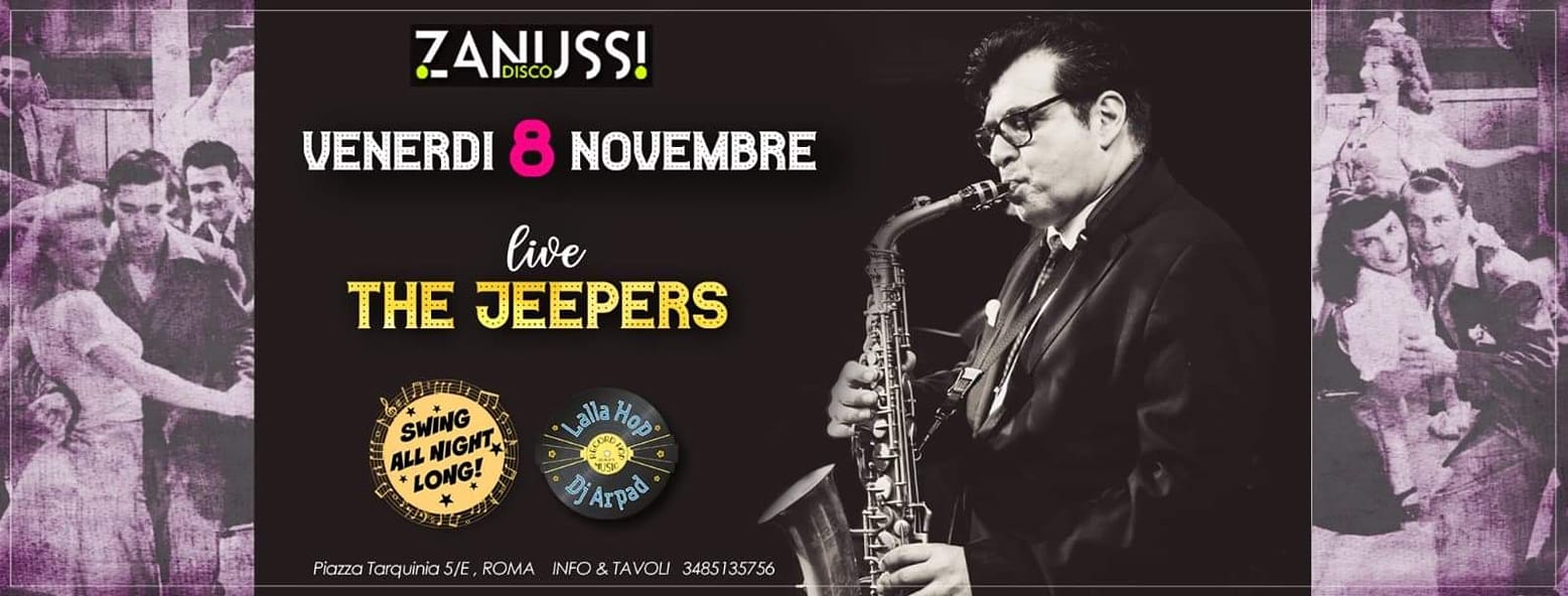 Swing All Night Long! Zanussi - Roma - live The Jeepers