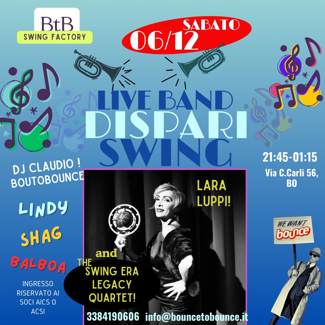 The DiSPARi SWiNG NiGHT!- Live con LARA LUPPi & The Swing Era Legacy Quartet- Dj Claudio BtB!