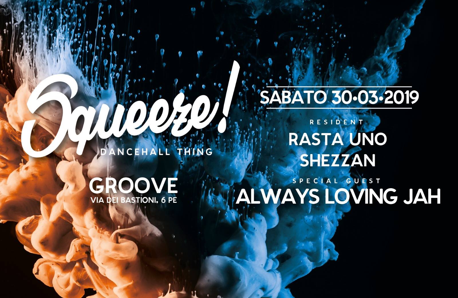 Sabato Squeeze! Dancehall Thing Special GUEST:Always Loving Jah