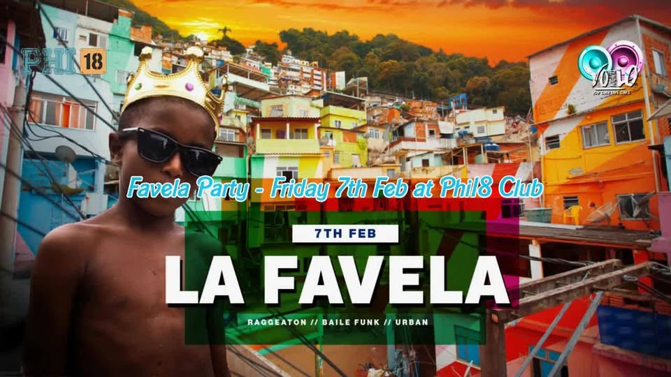 La Favela ★ Reggaeton ✘ Baile Funk ✘ Dancehall at Phi18