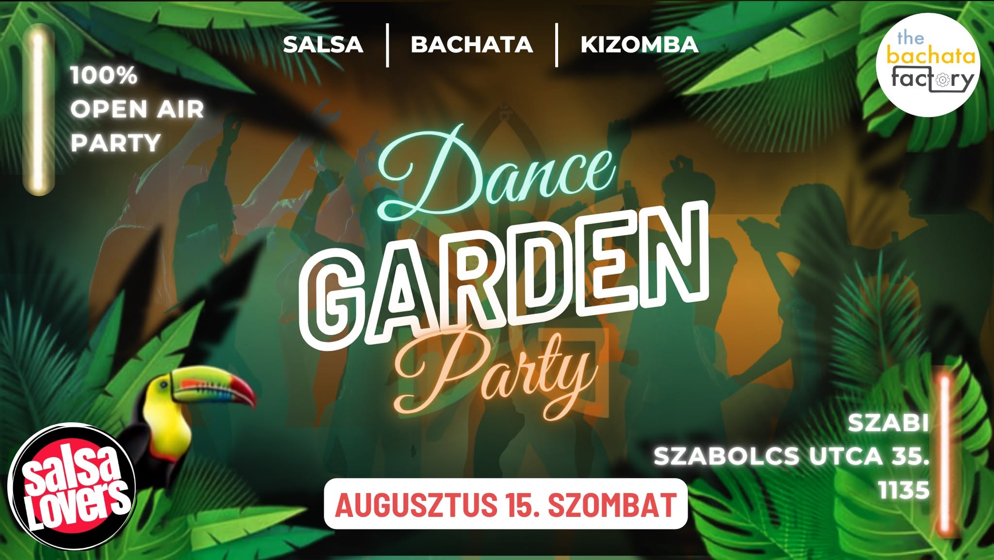 DanceGarden: Salsa & Bachata & Kizomba OPEN AIR party ÚJ helyszínen: SZABI!