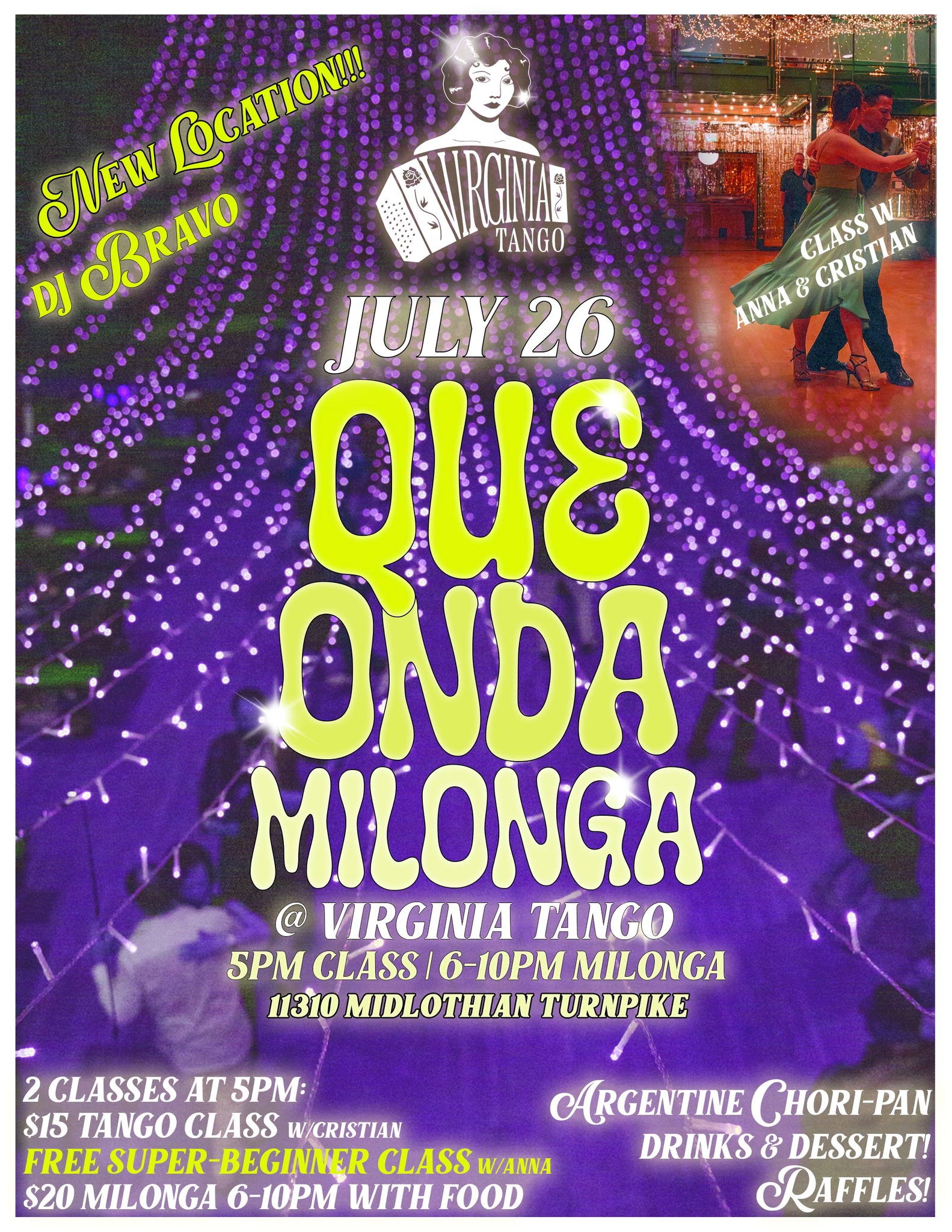 !Que Onda Milonga! JULY 26 at **13110 Midlothian Turnpike (the old Tu Left Feet)***