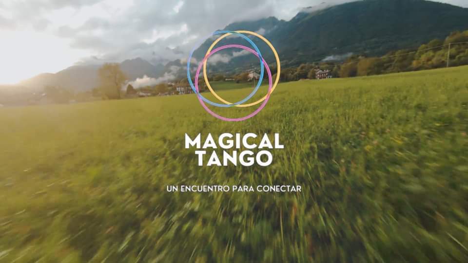 Magical Tango, Un encuentro para conectar