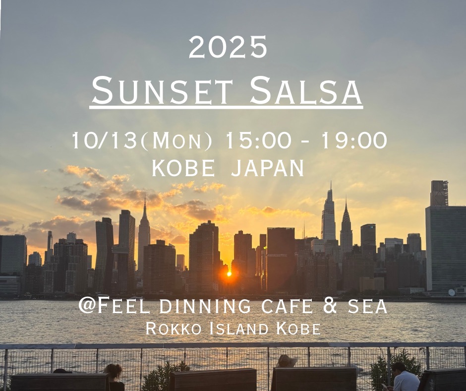 Sunset Salsa in Kobe @Feel Dining Cafe & Sea
