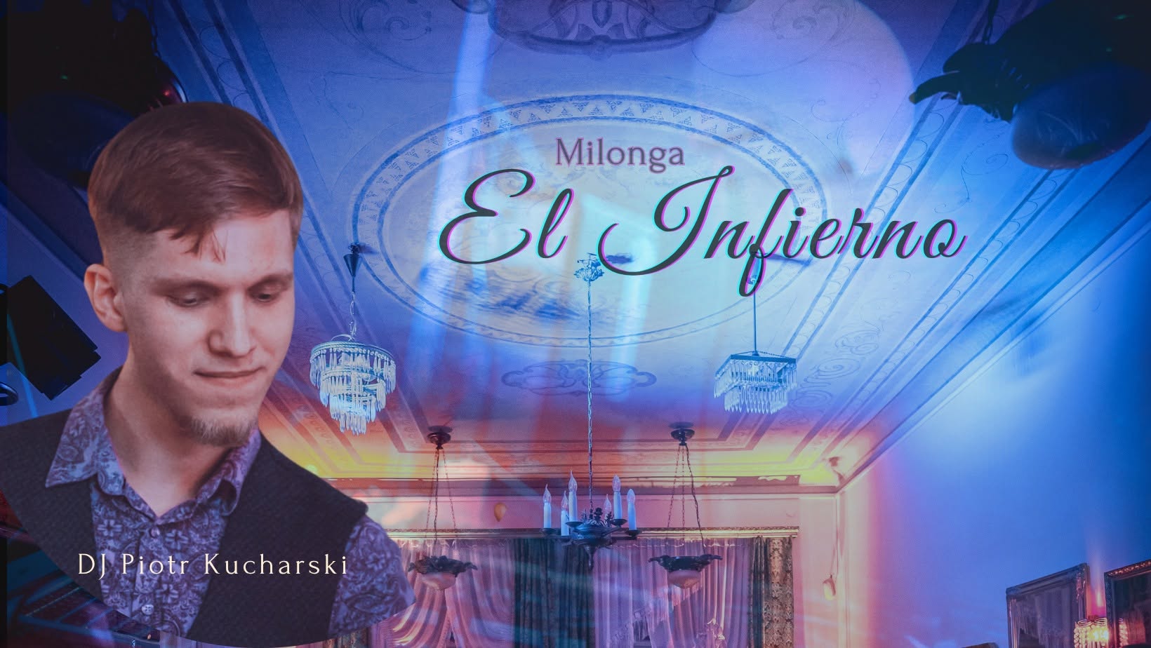 Milonga El Infierno - DJ Piotr