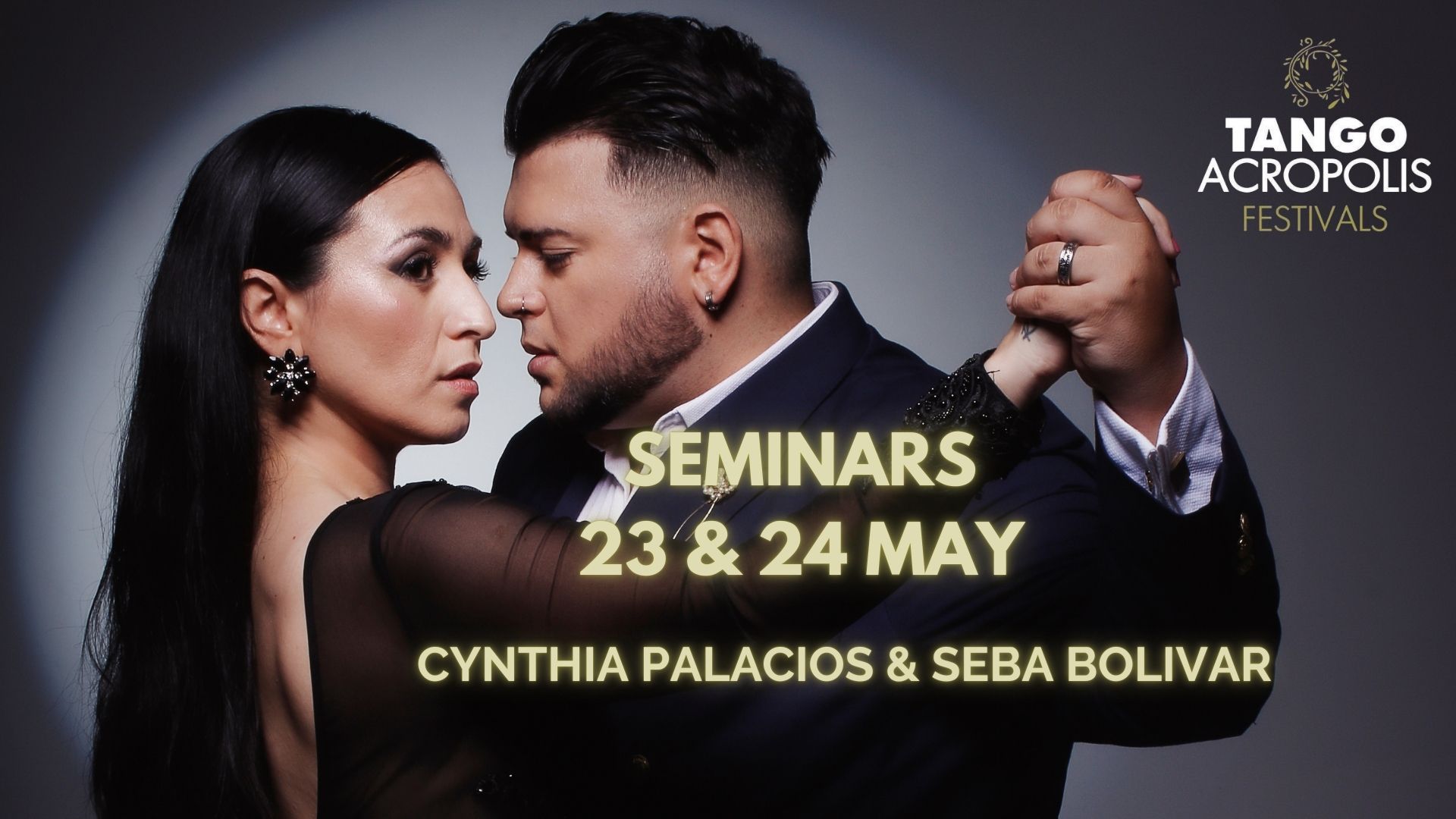 SEMINARS by CYNTHIA PALACIOS & SEBASTIAN BOLIVAR Tango Acropolis 2025