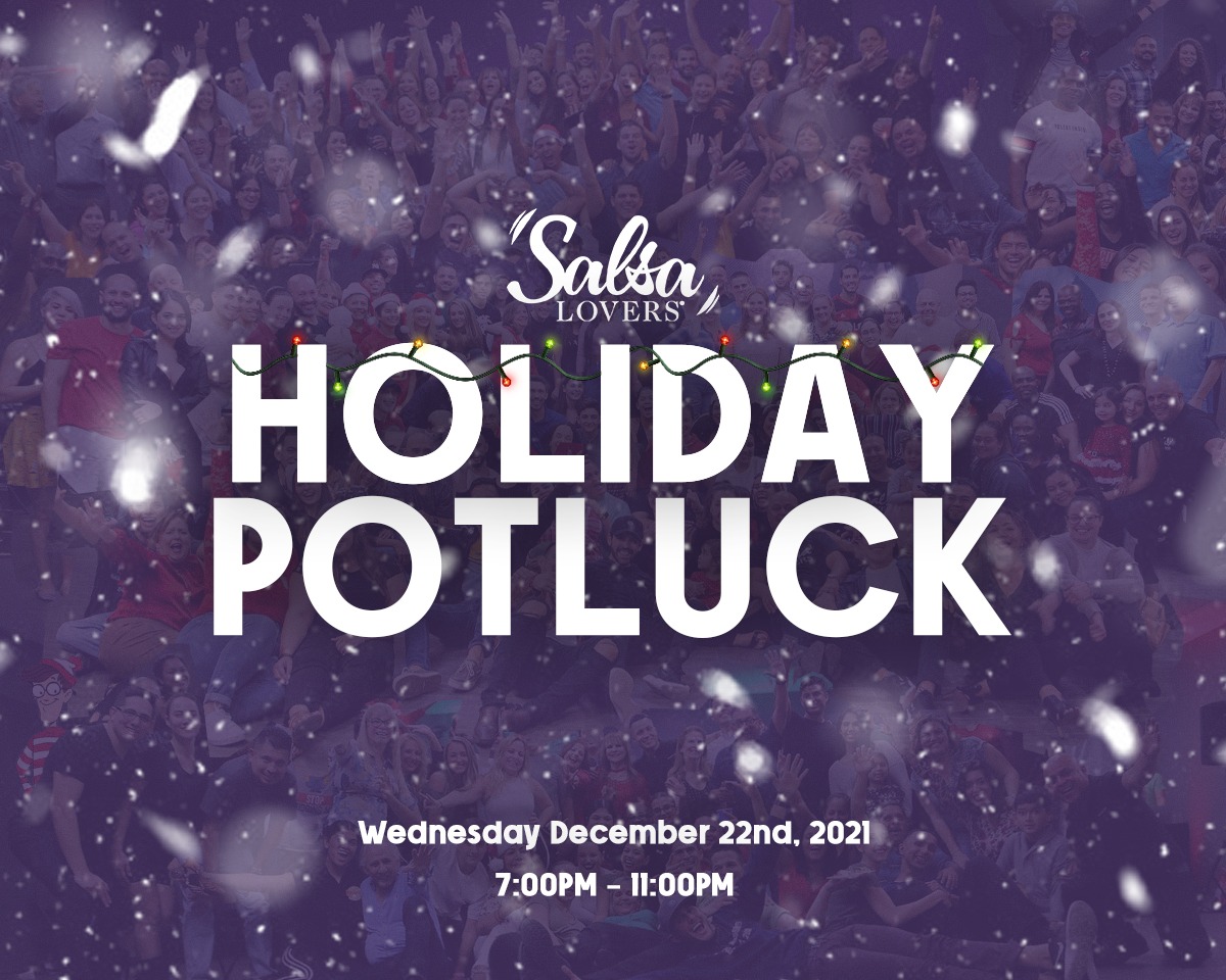 Salsa Lovers Holiday Potluck