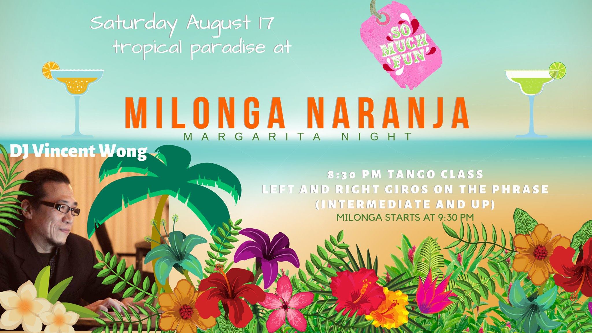 Milonga Naranja's Margarita Night August 17