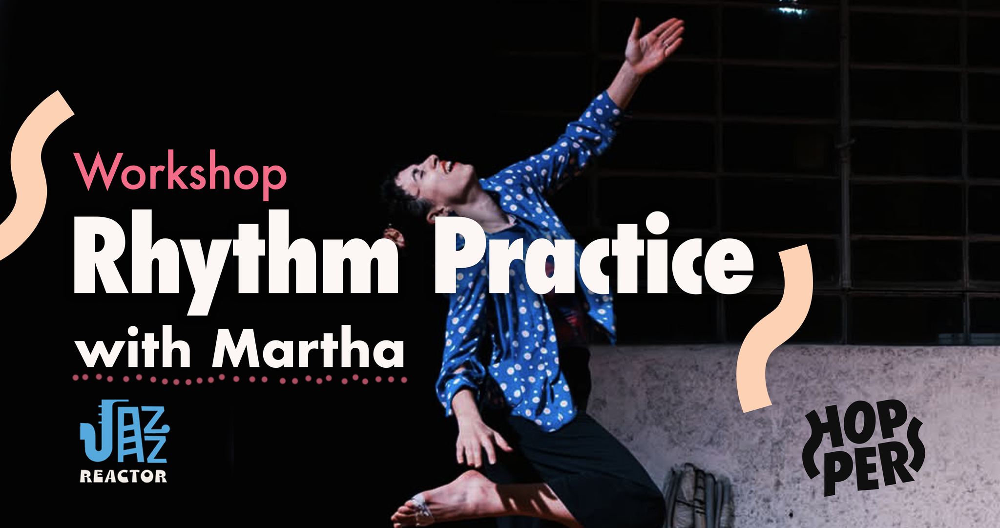 Workshop: Rhythm Practice with Martha (aka Jazz Reactor)